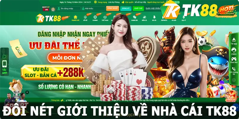 Đôi nét giới thiệu về TK88 hiện nay